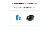 Persluchtfilters · PDF file 2013. 10. 3. · Documentatie Persluchtfilters 1. Inhoudsopgave ... (145 psi): 0,2 – 114 l/h – Gewicht 0,35 kg. Het meest complete pneumatiek en perslucht