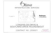 LONGFIELDS DRIVE & GOLFLINKS DRIVE ROUNDABOUT 2019. 9. 11.¢  golflinks drive roundabout longfields drive