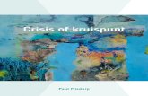Crisis of kruispunt - Leercirkel 2018. 2. 7.¢  Colofon Inhoud CRISIS OF KRUISPUNT 08 Weg van de klittende