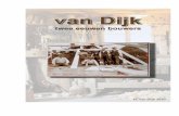 van Dijk · 2020. 8. 27. · – Van Dijk – twee eeuwen bouwers timmerlieden, metselaars, etc. Op 11 maart 1786 werd Hendrik van Dijk geboren te Zwolle. Hij was de zoon van Willem