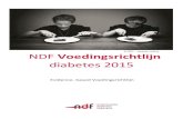 © NDF Jacques Jullens NDF Voedingsrichtlijn · 2015. 7. 22. · NDF Voedingsrichtlijn Diabetes 2015. Nederlandse Diabetes Federatie, Amersfoort. De totstandkoming van deze richtlijn