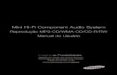 Mini Hi-Fi Component Audio System - Lojas Colombo...Mini Hi-Fi Component Audio System Reprodução MP3-CD/WMA-CD/CD-R/RW Manual do Usuário MX-J630 MX-J650 MX-J730 MX-J840 2 Português