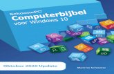 Computerbijbel voor Windows 10 - SchoonePC · 2020. 10. 20. · Gebruik het e-boek Bij de aankoop van dit boek heb je tevens een e-boek ontvangen, een digitale kopie waarvan de inhoud