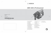 GBH 180-LI Professional - Bosch Global · 2020. 5. 21. · (16)(17)Taste für LadezustandsanzeigeAkku-LadezustandsanzeigeA) (18)Universalhalter mit SDS-plus-AufnahmeschaftA) A)Abgebildetes