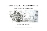 Bundel Orfeo Orpheus - XS4ALL · 2010. 12. 28. · orfeo een fabel in sonnetten kleine serie eerstekl – orpheus gertjan kock as gedichten 9 . eerder verschenen in deze reeks: ♥