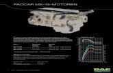 PACCAR MX-13-MotoRen - Daf garage Verspui Hoornaar · 2015. 5. 18. · PACCAR MX-13 1 | DAF - PACCAR MX-13-MotoRen De 12,9-liter Euro 6 PACCAR MX-13-motor maakt gebruik van de ultra-moderne