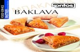 FOOD SERVICE ΛΑΒΑ BAKLAVA - Kontos Foods Inc. · 2019. 7. 18. · CLASSIC BAKLAVA: Rich, sweet pastry made with layers of Kontos Fillo Dough, ˜lled with chopped nuts and sweetened