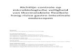 Richtlijn controle op microbiologische veiligheid van ...€¦ · 1 Richtlijn controle op microbiologische veiligheid van thermolabiele flexibele hoog-risico gastro-intestinale endoscopen