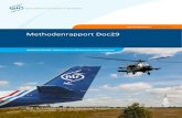 Methodenrapport Doc29 - Rijksoverheid.nl · onderzoekscentrum voor de lucht - en ruimtevaart. Met zijn ... 7.2 Condities voor akoestische impedantie 79 Referenties 80 ... wel bekend