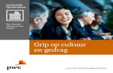 Corporate Governance - PwC...Grip op cultuur en gedrag 3 Inleiding Hernieuwde focus op cultuur en gedrag De relevantie van cultuur en gedrag voor commissarissen en toezichthouders