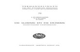 VERHANDELINGEN · Het Dajaks is zeer levendig en een stijve vertaling zou de teksten tekort doen. Zonder het Dajacksch-Deutsches Wörterbuch van Aug. Hardeland (1859) zou deze vertaling