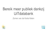 Bereik meer publiek dankzij UiTdatabank · 2020. 5. 26. · Indien je nog geen account (UiTiD) hebt, maak je een nieuwe account (UiTiD) aan. Je meldt je aan via je account (UiTiD)