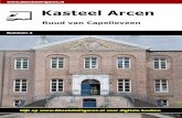 Kasteel Arcen - AbsoluteFigures.com · 2017. 10. 27. · Kasteel Arcen, zoals wij dat in onze tijd kennen, werd pas aan het begin van de achttiende eeuw gebouwd. Wel stond in deze
