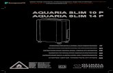 AQUARIA SLIM 10 P AQUARIA SLIM 14 P · 2020. 8. 24. · aquaria slim 10 p aquaria slim 14 p it en fr de es gr istruzioni per installazione, uso e manutenzione instructions for installation,