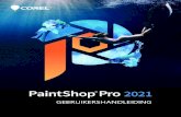 Corel PaintShop Pro 2021 Gebruikershandleidinghelp.corel.com/paintshop-pro/v23/nl/user-guide/paintshop...Welkom 1 Welkom Corel® PaintShop® Pro 2021 is krachtige so ftware voor beeldbewerking