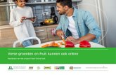 Verse groenten en fruit kunnen ook online - WUR...Twinkle Magazine, 8 mei 2014) kwam uit op 11% van de Nederlanders die voedselproducten online koopt en recent onderzoek van Wageningen