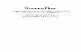 KompasFlow · 2018. 12. 4. · KompasFlow. 3 1 Назначение и возможности KompasFlow Приложение KompasFlow представляет собой интегрированный