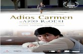 Adios Carmen - CCMAdios Carmen adyus karmin ENJAAZ a film by Mohamed Amin BenAMrAoui film n muhmmd amin bnomrawi starring Paulina GAlvez Amanallah BenjilAli Said MArSSi juan eSterlich