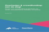 Overheden & crowdfunding: aan de slag! - SVn.nl · 2.4 Van creatief naar maatschappelijk en ondernemers 14 2.5 Bouwen met ‘de crowd’ vs. snelle ﬁnanciering 14 ... ervaringen