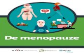 De menopauze - VVOG · 2018. 1. 29. · De menopauze Met de steun van Brochure-menopause-nL.indd 1 28/09/15 16:34 FOLN0004_001_AN092951.pdf