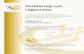 Verklaring van Registratie - Flexhub · 2020. 1. 15. · Verklaring van registratie Het bestuur van de Stichting Normering Arbeid verklaart dat door een geaccrediteerde inspectie-instelling