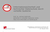 Informationssicherheit und technischer Datenschutz durch ...svs.informatik.uni-hamburg.de/publications/2013/2013-10...2013/10/26  · Jeder wirft mit jeden eine Münze 2. Berechnet