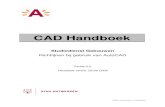 CAD handboek BK v2 - EBP · 2010. 4. 9. · CAD-HANDBOEK V 23022009 Studiedienst Gebouwen Richtlijnen bij gebruik van AutoCAD Versie 2.0 Herstelde versie: 28 08 2009 CAD Handboek