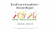 Informatie- boekje - De Busseldebussel.nl/wp-content/uploads/2018/08/Informatieboekje... · 2019. 10. 31. · Beste ouder(s)/verzorger(s) van leerlingen van de Bussel, Voor u ligt