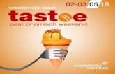 Pascale Naessens | - gastronomisch weekend · 2015. 4. 22. · Openingsuren Praktische info Zaterdag 2 & zondag 3 mei 2015 Telkens vanaf 11 tot 19 u. Locatie Tastoe vindt plaats op