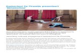 Basisschool De Piramide presenteert ‘Metamorfose’ · 2018. 1. 22. · Basisschool De Piramide presenteert ‘Metamorfose’ Opera Ballet Vlaanderen, kunstenorganisatie MUS-E Belgium