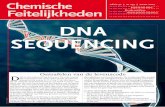 de diepte dna sequenCing - Chemische Feitelijkheden · 2020. 1. 10. · genoom is in april 2003 klaar en in mei 2006 wordt de sequentie van het laatste chromosoom in Nature gepubliceerd.