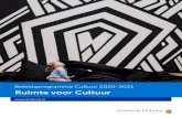 Beleidsprogramma Cultuur 2020-2021 Ruimte voor Cultuur...6 Ruimte voor Cultuur Inhoudsopgave Voorwoord 5 Inhoudsopgave 7 Inleiding 9 1. Uitwerking maatschappelijke opgave en ambitie