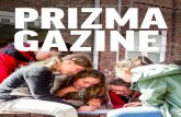 PRIZMA GAZINE · 2020. 1. 28. · Prizma wil zich daarom niet alleen baseren op het advies van onderwijsexperts, maar alle partijen (leerlingen, ouders, medewerkers) en de overlegorganen