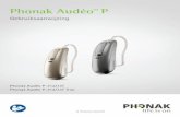 Phonak Audéo TM P...* De TV Connector kan op elke audiobron worden aangesloten zoals een tv, pc of een hifi-systeem. ** Er kunnen ook draadloze Roger microfoons aan uw hoortoestel