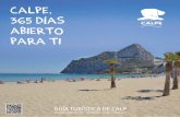 MEDITERRAANSECalpe, vrolijk, feestelijk, kleurrijk, verwelkomt bezoekers en deelt met hen het beste van zichzelf. 2 3 ES CÓMO LLEGAR El aeropuerto de El Altet (Alicante) y el de Manises
