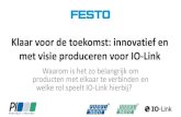 Klaar voor de toekomst: innovatief en met visie produceren voor …profibus.nl/io-link-workshop/wp-content/uploads/sites/6/... · 2018. 6. 4. · Sluit de iqLink adpater aan via de