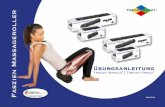 Faszien Massageroller · 2017. 10. 26. · Trendy Marola® | Trendy Prego® 30 cm L 60 cm XL Übungsanleitungen Faszien Massageroller Stabile Faszien Massageroller mit verschiedenen