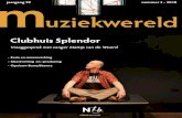 Clubhuis Splendor - NTB · 2018. 12. 5. · Frans Elsen en Peter Nieuwerf begon als een lokale jazzklas, is in vier decennia uitgegroeid tot een internationale gerenommeer-de vakopleiding