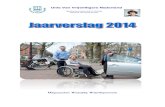 Unie Van Vrijwilligers Nederland - UVV · 2017. 7. 26. · Op 25 maart 2014 heeft de algemene ledenvergadering zich vrijwel unaniem achter het visieplan 2013-2016 “Aandacht voor