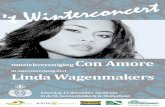 muziekvereniging Con Amore · 2012. 5. 23. · in samenwerking met Linda Wagenmakers Zaterdag 13 december 20.00 uur in de St. Leonarduskerk te Oosterhout muziekvereniging Con Amore