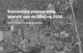 Ruimtelijke planvorming Wereld van de Efteling 2030 · PDF file 2020. 10. 16. · Ruimtelijke planvorming Wereld van de Efteling 2030 Nota Ambities en Uitgangspunten Versie voor vaststelling