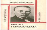 Mikhail Bulgakov's Master & Margarita · 2012. 3. 18. · dzi/ern z mieszanymi uczuciami. Patrzyéem w rozterce i myŠla}em. Przeciež spelni}o sie moie marzenie, ale jakze karykaturalnie