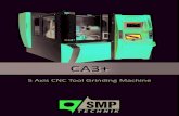 5 axis cNc Tool Grinding Machine - SMP › plaquettes › CA3+.pdf · 5 axis cNc Tool Grinding Machine. SMP TechNik Fondée à Lyon en 1947 à Lyon, SMP est devenu un important fabricant