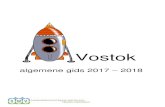Vostok.… · 2018. 8. 3. · Vostok is voor de scholen van het Samenwerkingsverband Waterland het gezamenlijke, bovenschoolse onderwijsaanbod voor (hoog)begaafde leerlingen uit groep