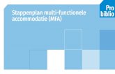 Stappenplan multi-functionele accommodatie (MFA) Bestanden/19_088... · 2019. 10. 15. · Bron: Martine de Jong, adviseur Twynstra Gudde. 9 Stap 3: Consensus over de samenwerkingsvorm