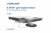 LED-projector - Asusdlcdnet.asus.com/pub/ASUS/Projectors/P3B/DU10455_P3B_EM... · 2019. 3. 9. · P3B . 2 E-handleiding LED-projector COPYRIGHT EN GARANTIE-INFORMATIE Geen enkel deel