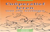 CoCoöperatief öperatief leren - Kempel HdK CL...coöperatief leren kan voor deze leerlingen zowel op het sociale als op het cognitieve vlak liggen. Met behulp van coöperatieve activiteiten