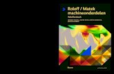 Roloff / Matek machineonderdelenRoloff/Matek geldt al vele jaren als een standaardwerk voor de werktuigbouw. De uitvoerige en up-to-date behandeling van machineonderdelen maakt het