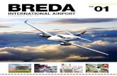INTERNATIONAL AIRPORT...van het magazine Breda International Airport. Sinds de opening op 4 juni 2015 is er veel gebeurd. Fase één van Seppe Airparc is volledig ingevuld en de plannen