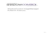 ShadowControl ImageManager Kullanım Kılavuzudosyalar.stratus.com.tr/stc/Docs/UserGuide/ImageManage... · 2015. 12. 23. · StorageCraft - ImageManager User Guide Page 3 ShadowControl
